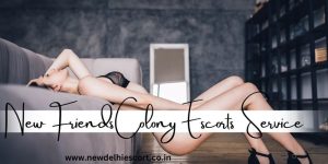 New Friends Colony Escorts